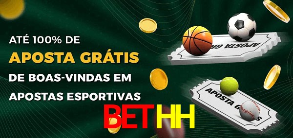 BetHH Ate 100% de Aposta Gratis